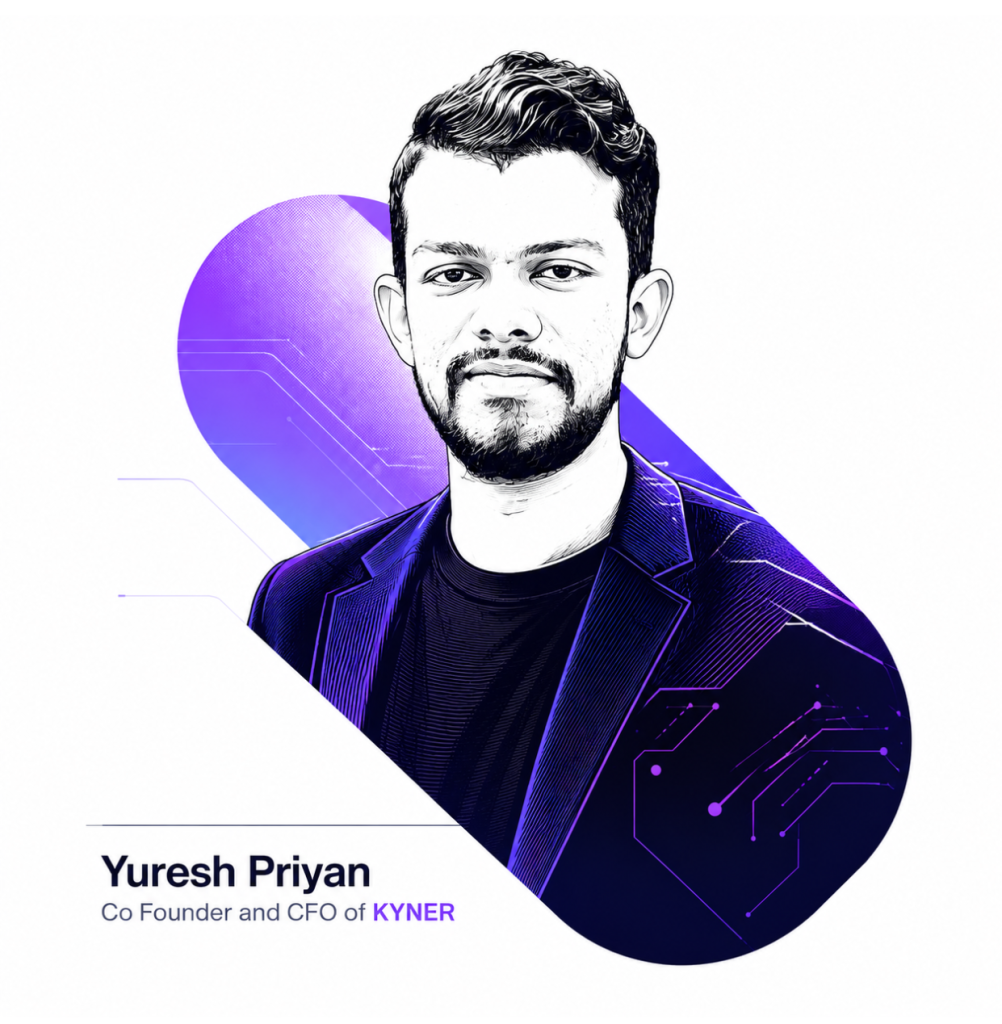 Co Founder and CFO of KYNER
